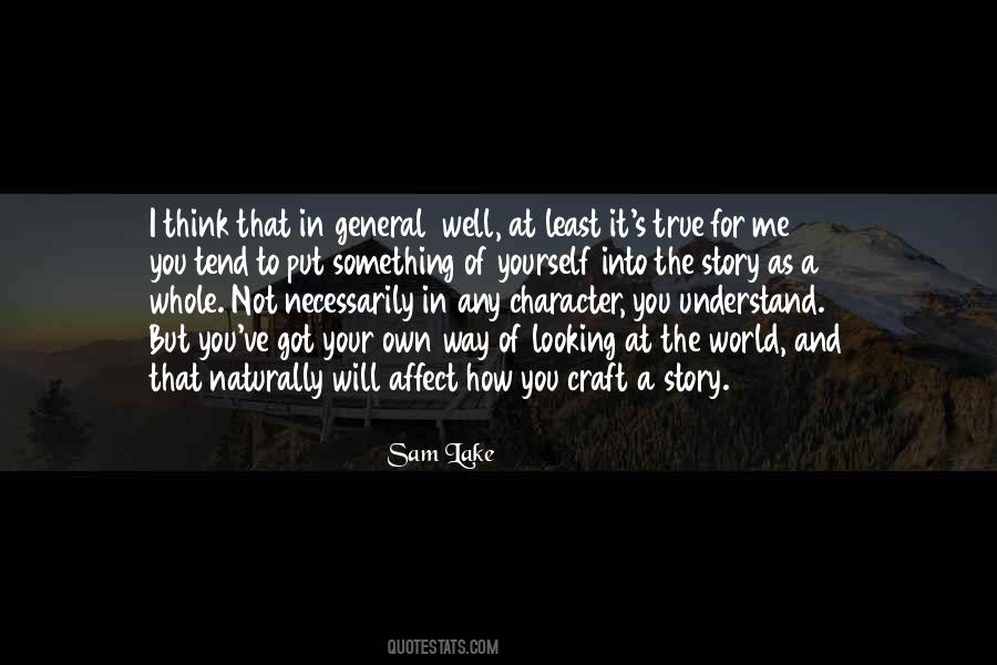 Character Is Who You Are When No One Is Looking Quotes #143576