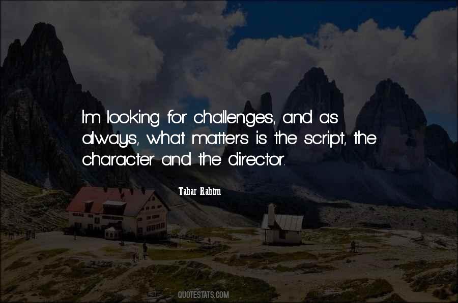 Character Is Who You Are When No One Is Looking Quotes #425250