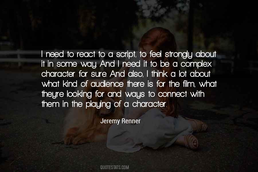 Character Is Who You Are When No One Is Looking Quotes #847456