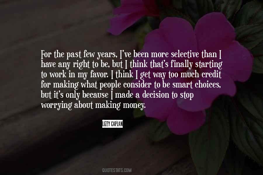 Past Choices Quotes #1243175