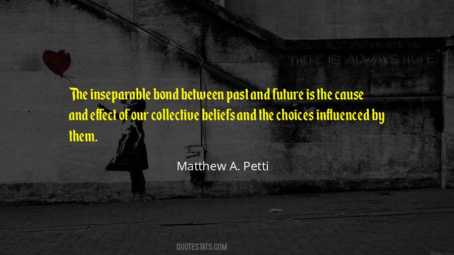 Past Choices Quotes #1411946
