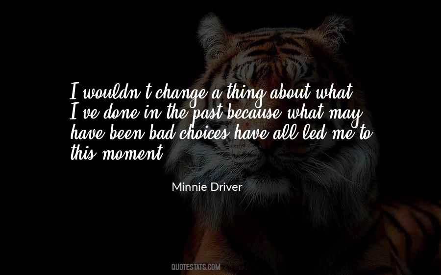 Past Choices Quotes #1524155