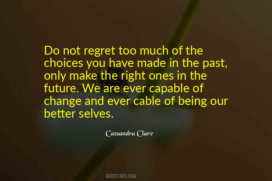 Past Choices Quotes #1674692