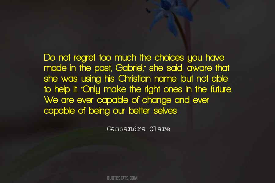 Past Choices Quotes #1791220