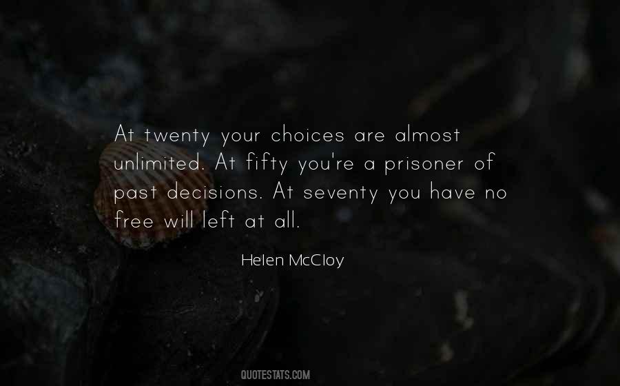 Past Choices Quotes #1818979