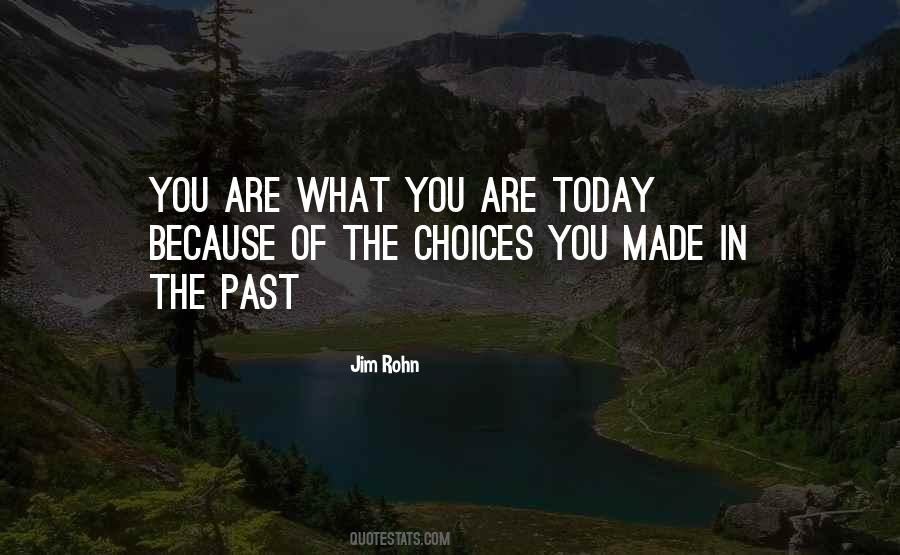 Past Choices Quotes #1851427