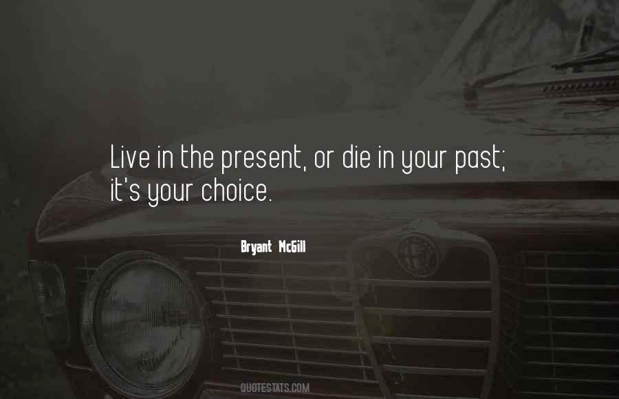 Past Choices Quotes #464059