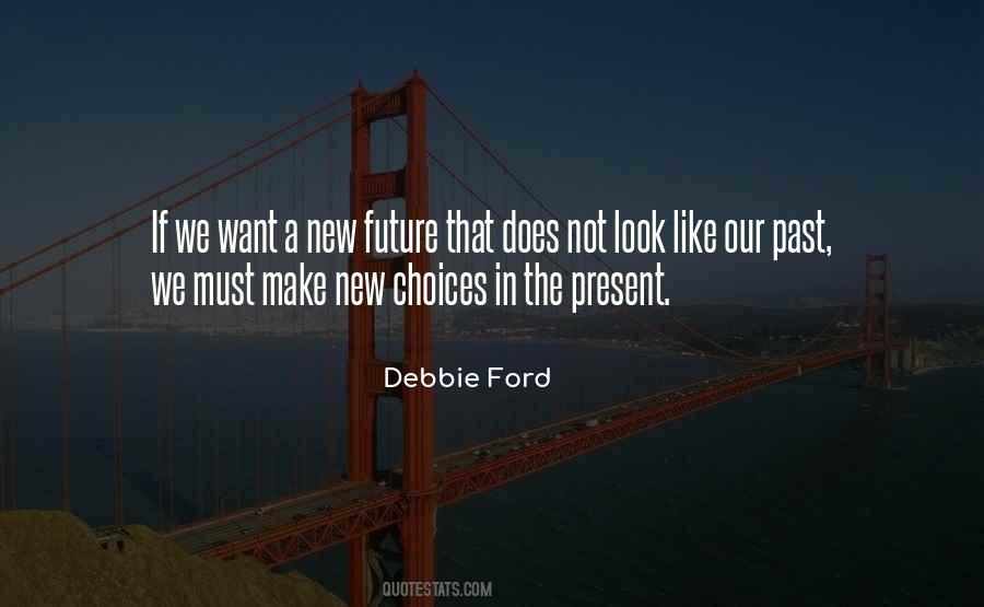Past Choices Quotes #621093