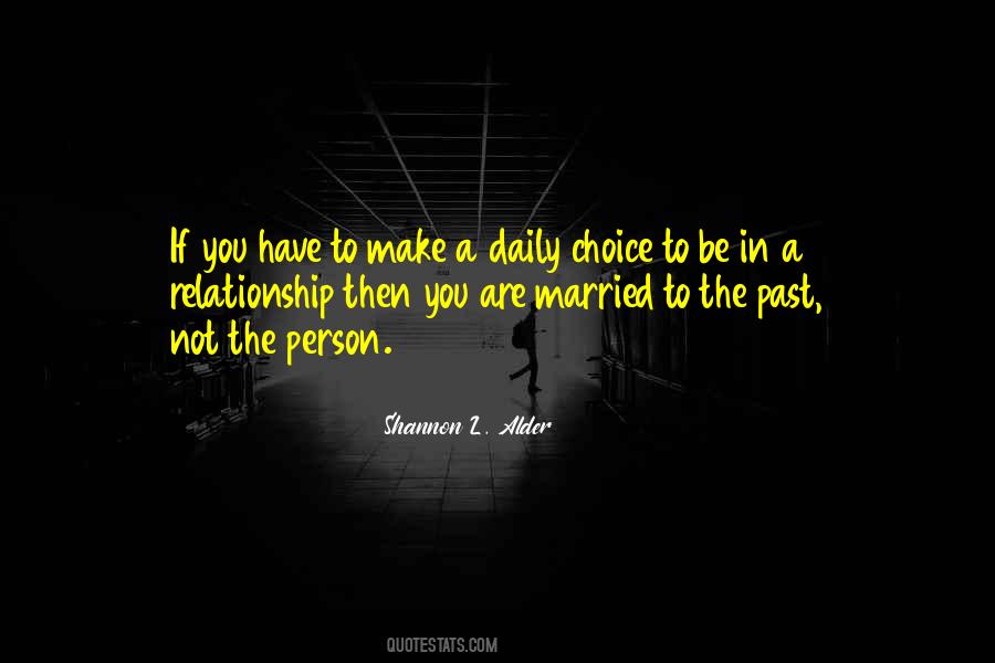 Past Choices Quotes #946666