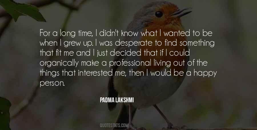 Just Find Out Quotes #1575831