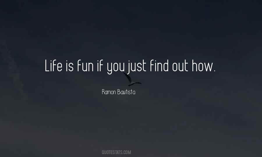 Just Find Out Quotes #1775417