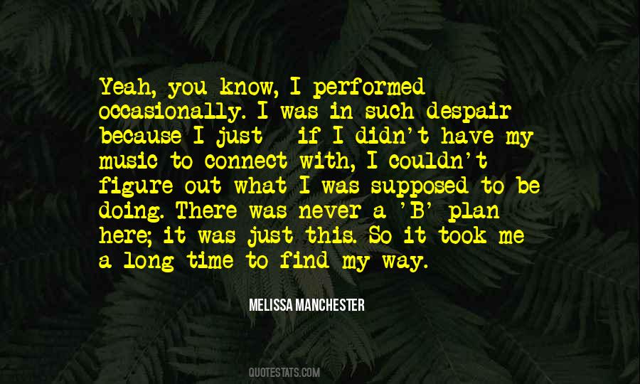 Just Find Out Quotes #52700