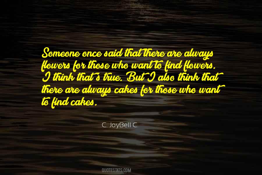 I Must Have Flowers Always And Always Quotes #1407823