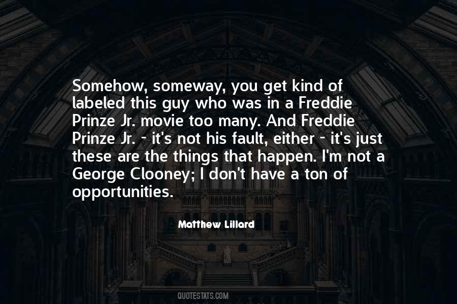 Freddie Prinze Jr Movie Quotes #1318367