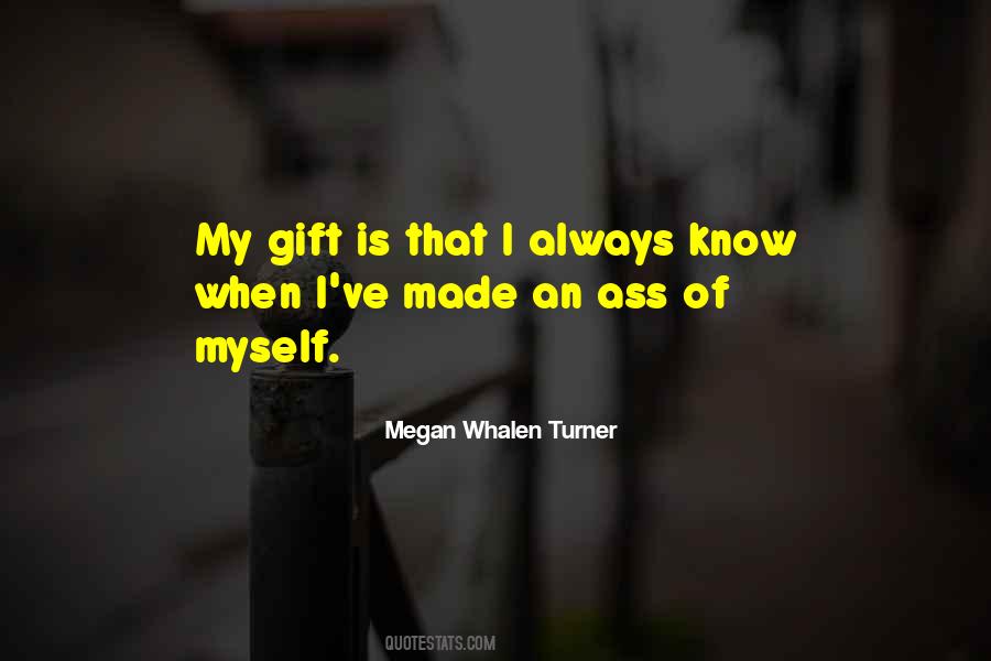 My Gift Quotes #1784079