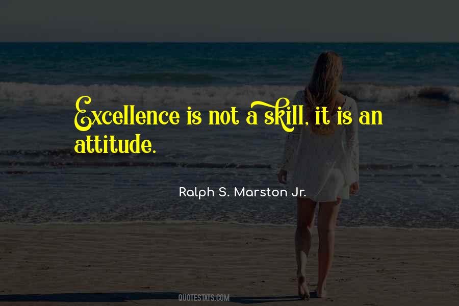 Attitude Excellence Quotes #90317