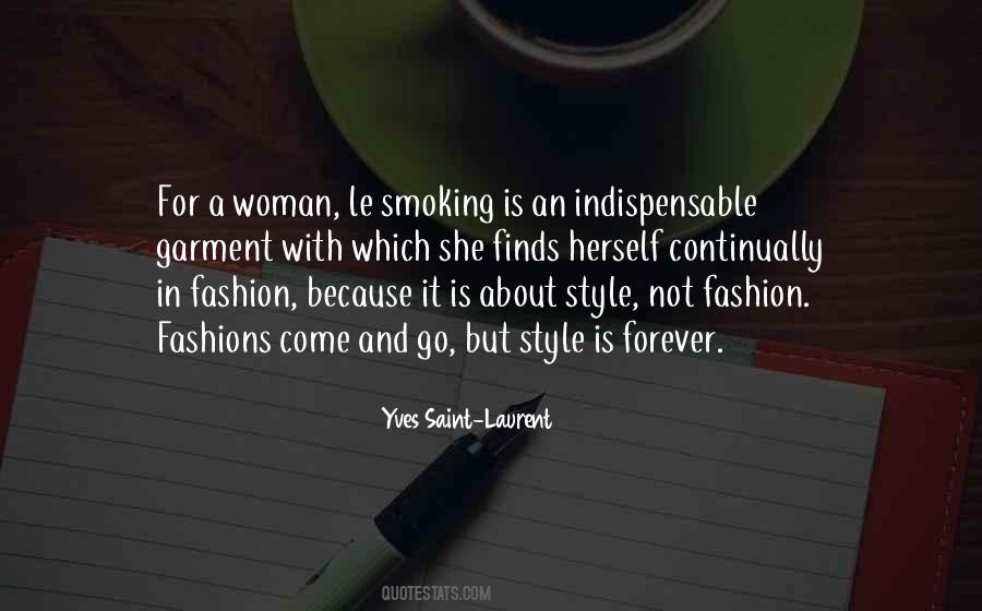 Style Is Forever Quotes #404167