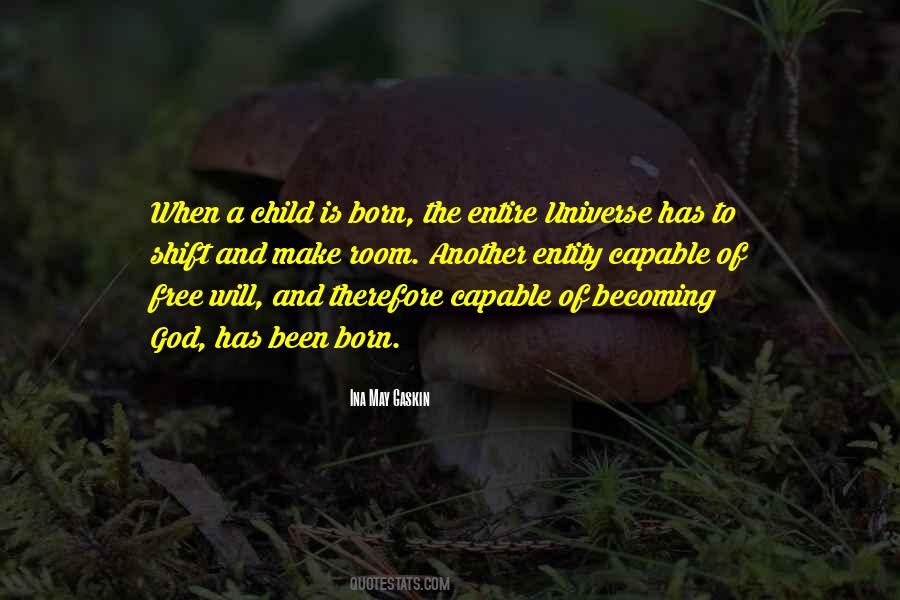 A Child Is Born Quotes #1656804