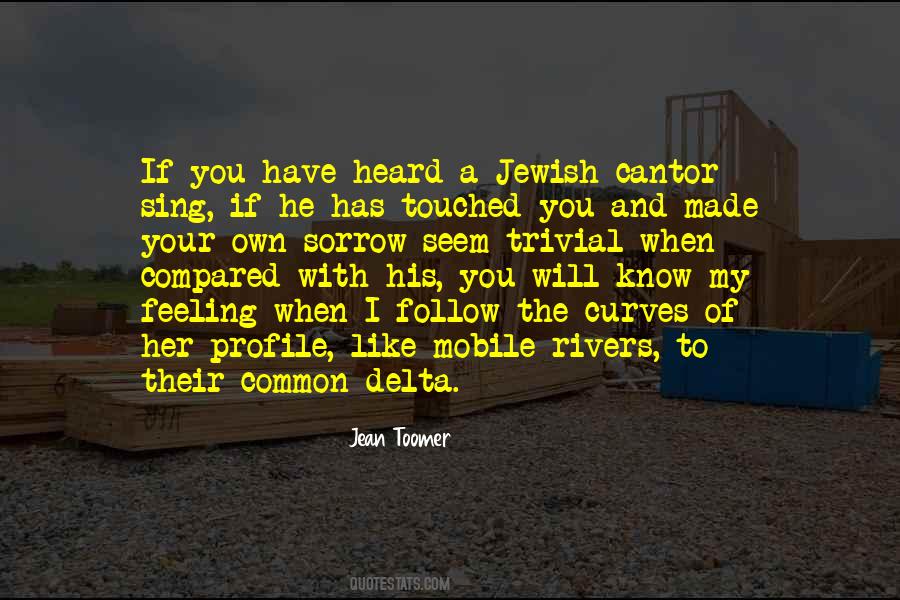 Beautiful Rivers Quotes #358465