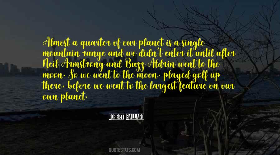 Moon And Mountain Quotes #897319