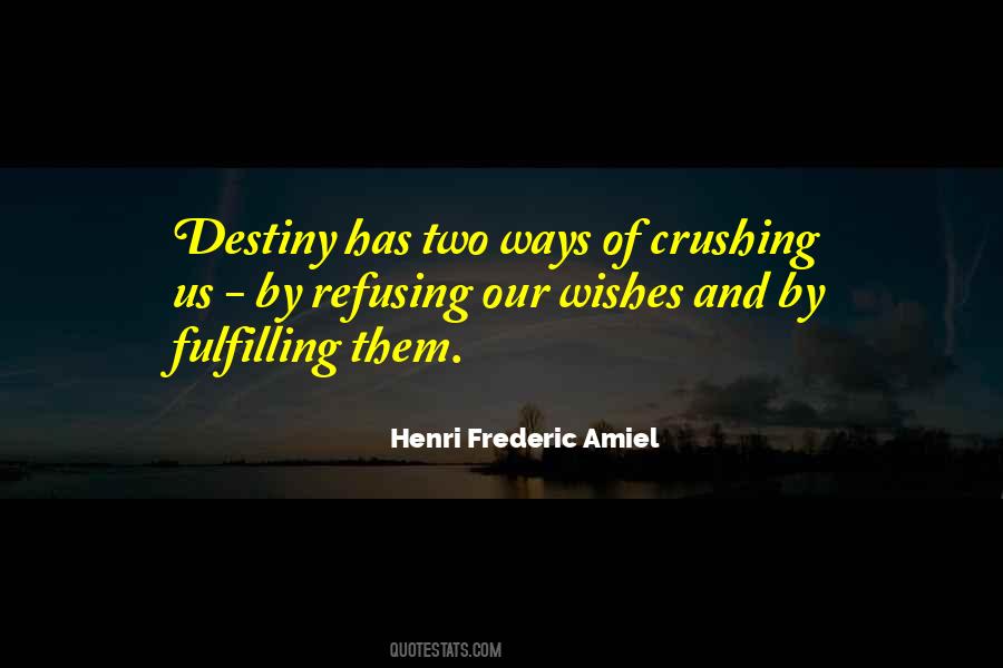 Frederic Amiel Quotes #241779