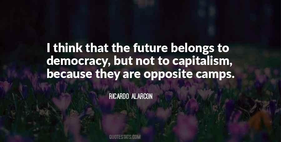 The Future Belongs To Quotes #1688825