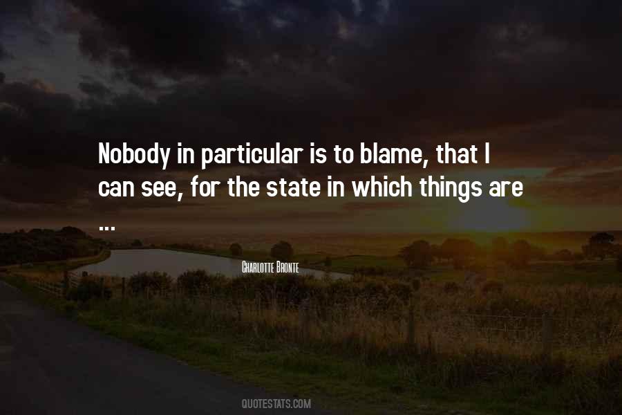 Blame Nobody Quotes #13216