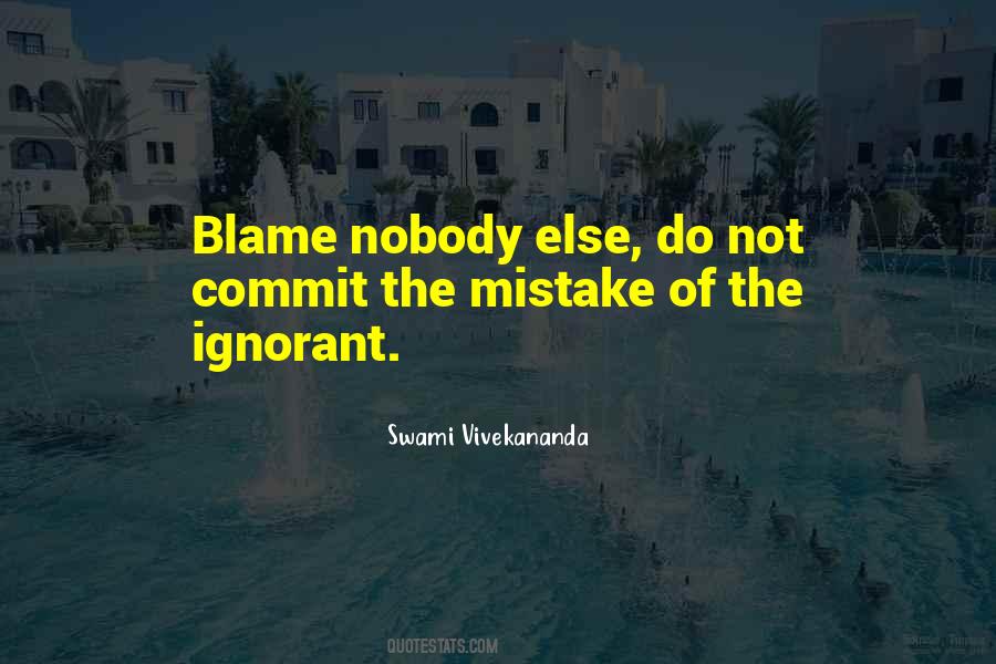Blame Nobody Quotes #222893