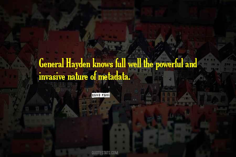 General Hayden Quotes #813848