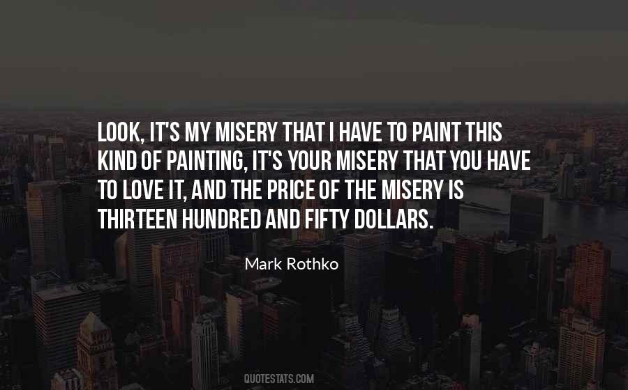 Misery Love Quotes #130468