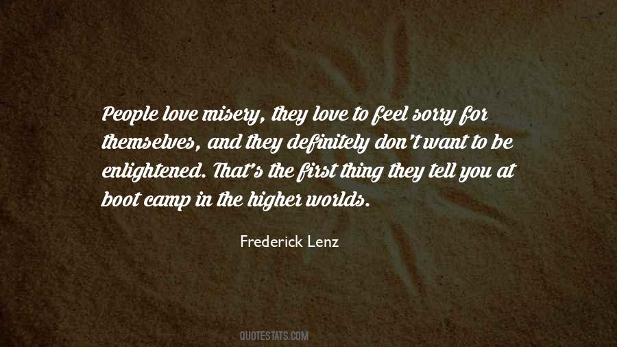 Misery Love Quotes #43664