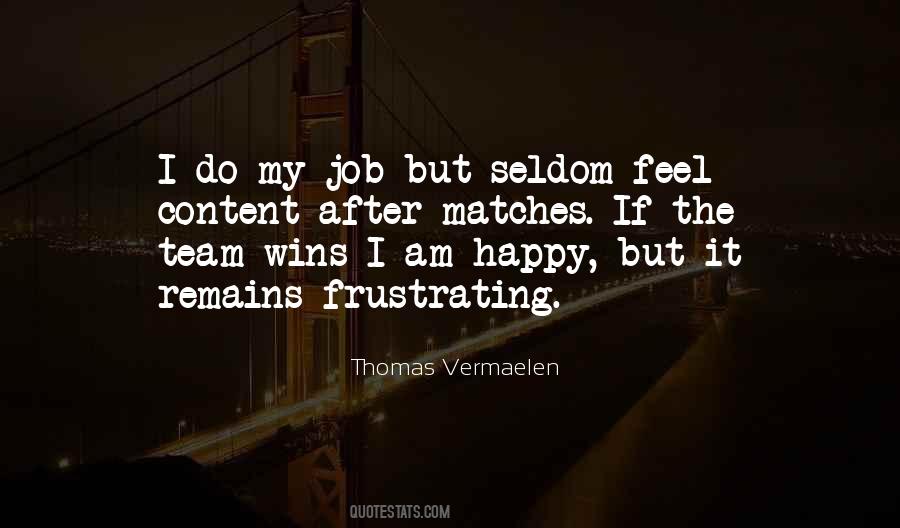 I Feel Content Quotes #1831437