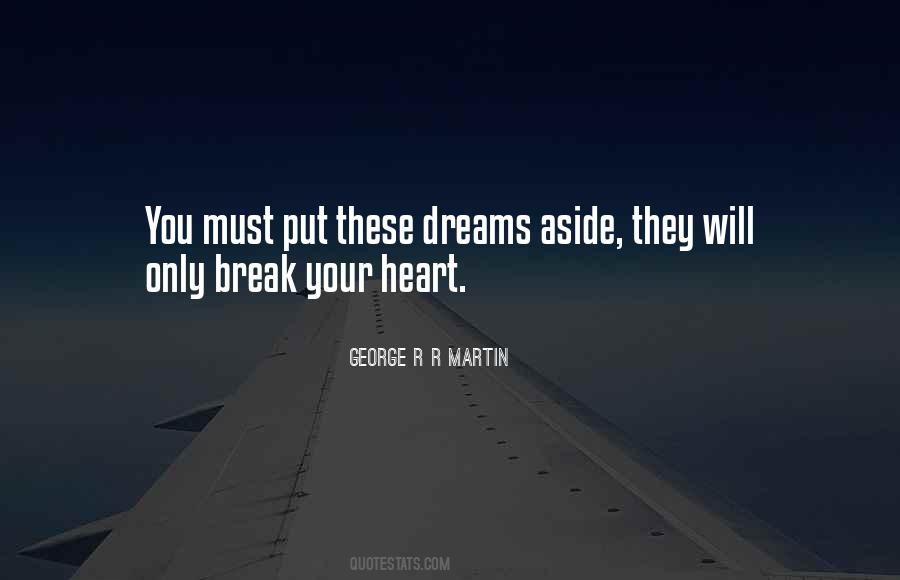 Break Dreams Quotes #229592