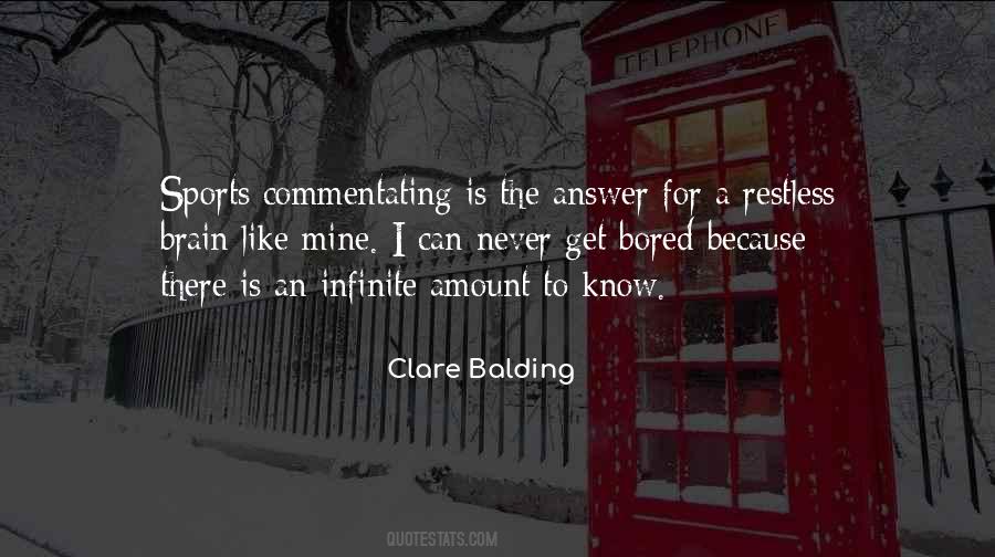 I Get Restless Quotes #1383220