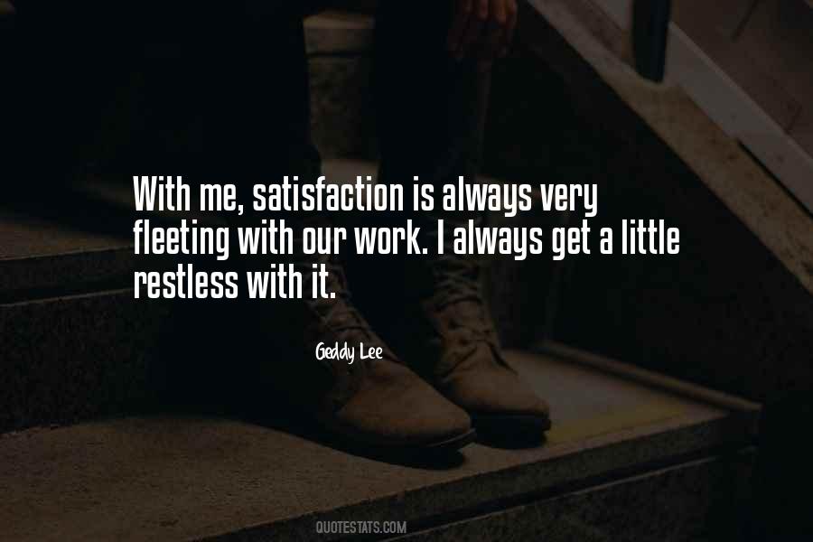 I Get Restless Quotes #1699648