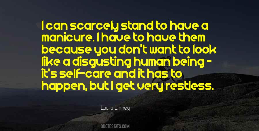 I Get Restless Quotes #930177