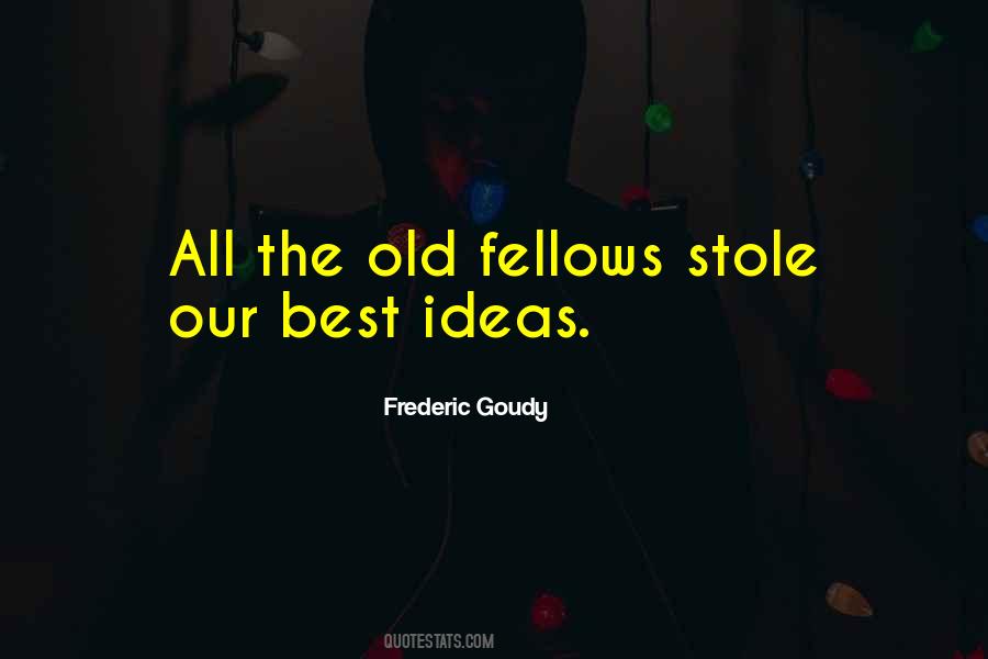 Frederic W Goudy Quotes #688943