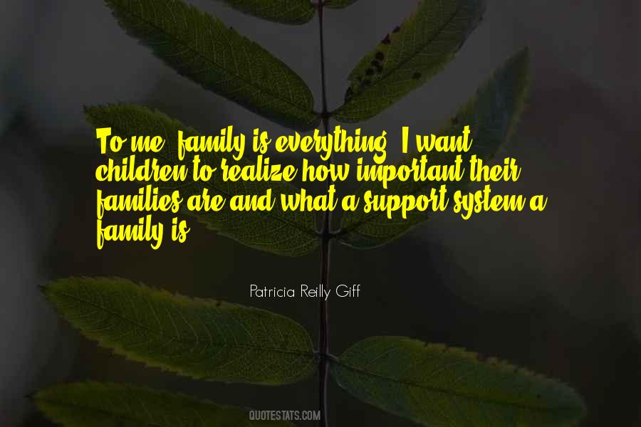 Family Everything Quotes #1021479