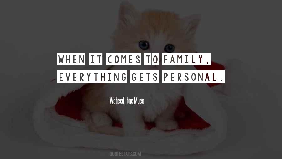 Family Everything Quotes #454928