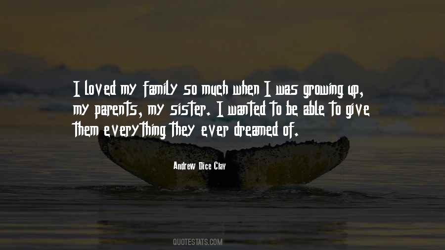 Family Everything Quotes #811410 Family Everything Quotes #811410