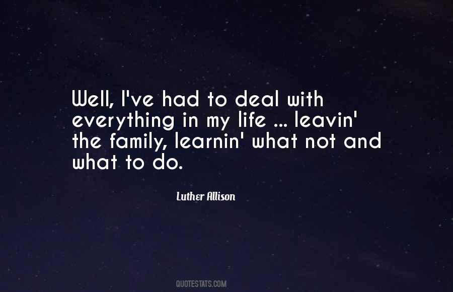 Family Everything Quotes #869854