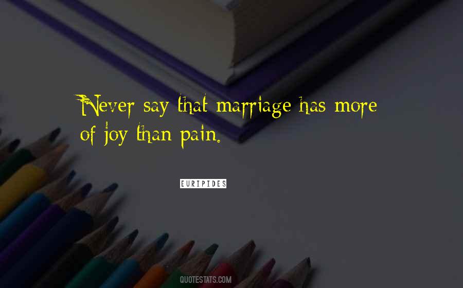 Marriage Joy Quotes #1501160