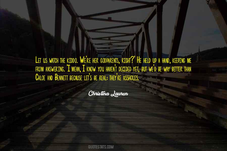 Be A Better Me Quotes #1114541