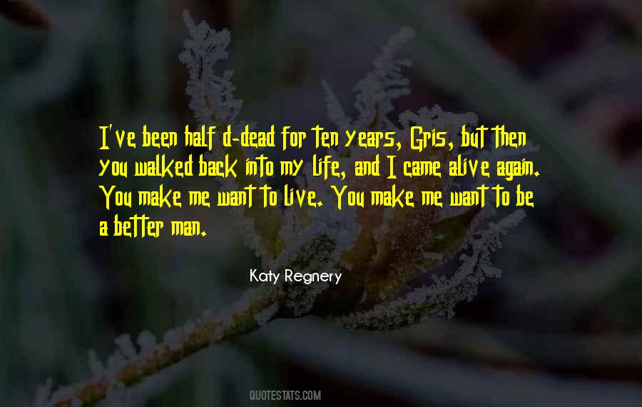 Be A Better Me Quotes #1580983