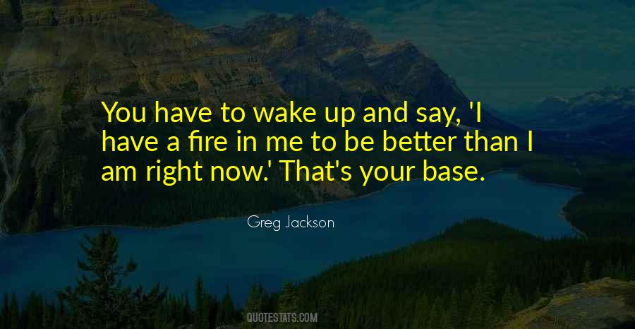 Be A Better Me Quotes #1609603