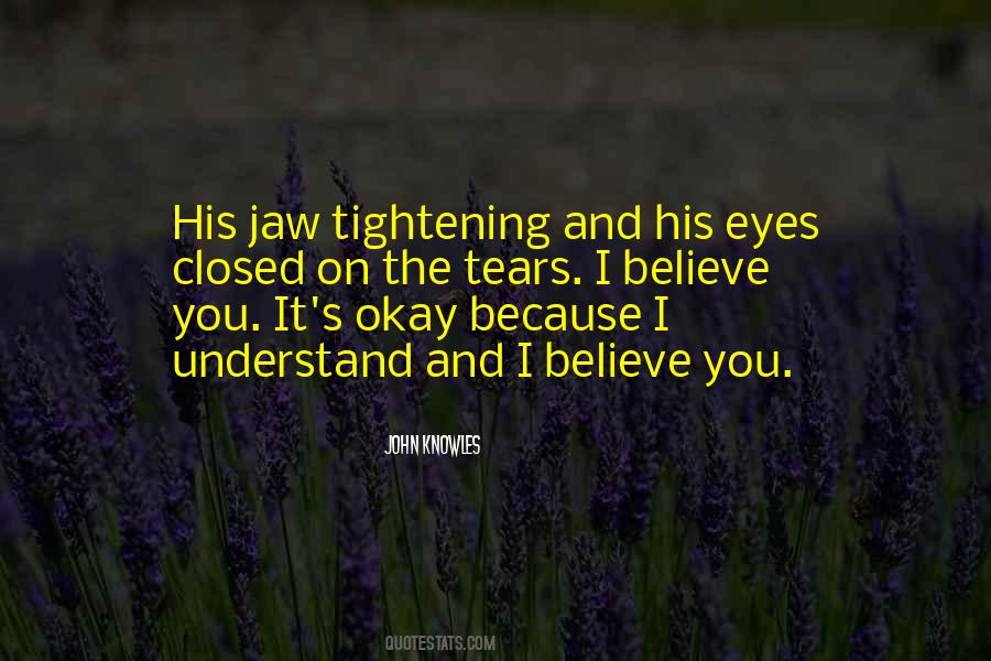 Sad Understanding Quotes #662755