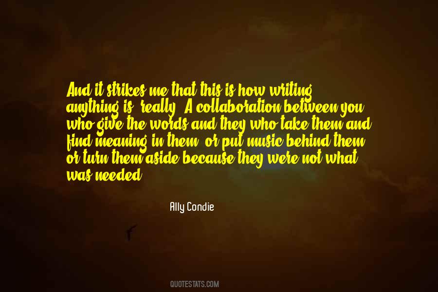 Sometimes Words Are Not Needed Quotes #1866434