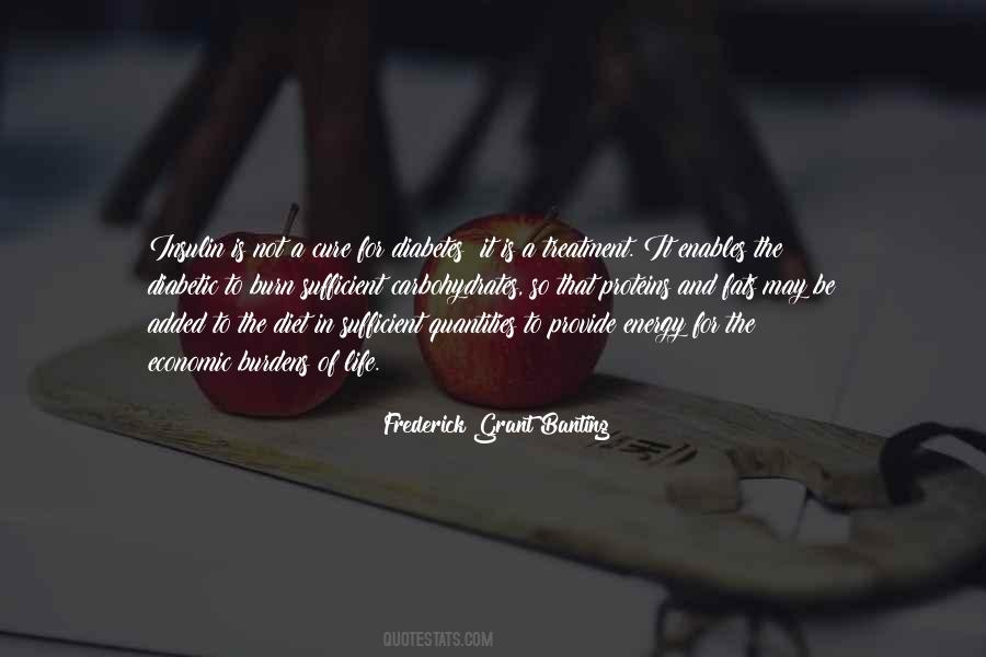 Frederick G Banting Quotes #1074886