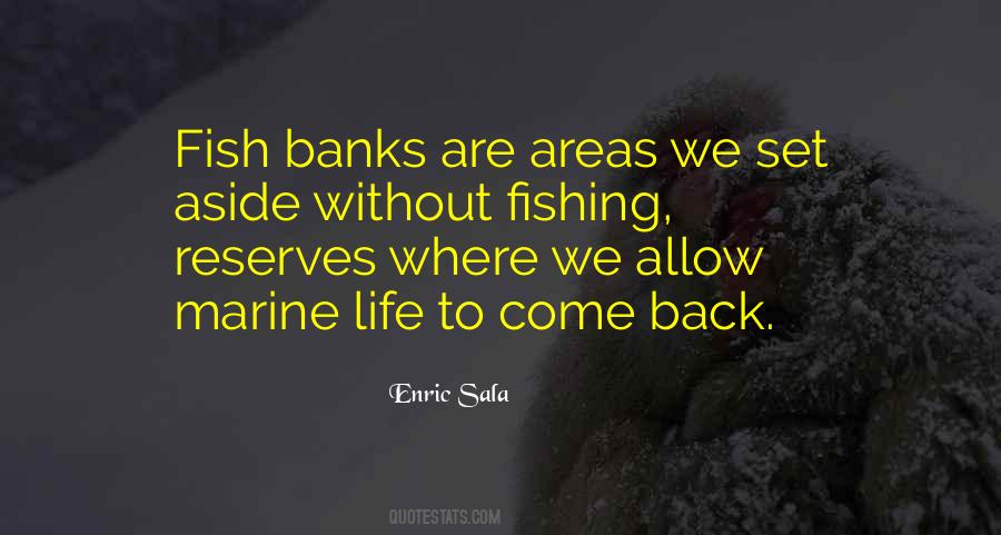 Life Fishing Quotes #812964