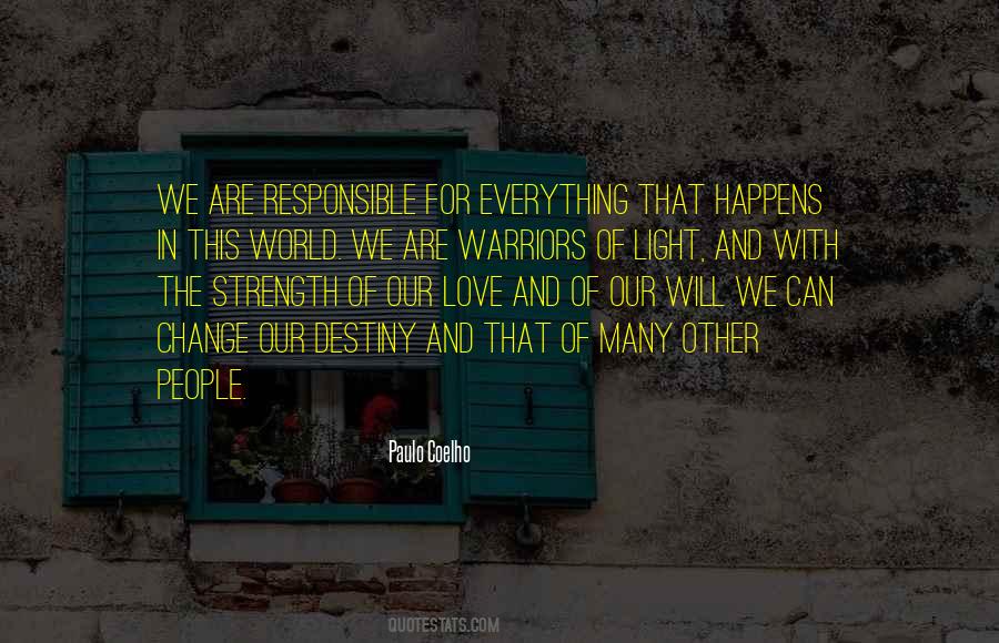 We Are Responsible Quotes #1270724